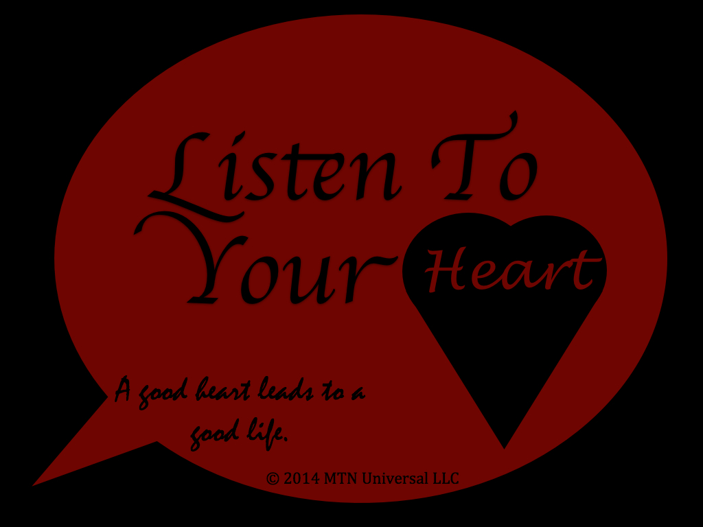 Listen To Your Heart