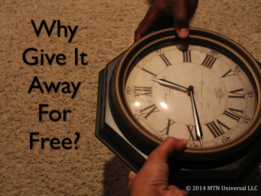 Why-Give-It-Away-For-Free.001.jpg