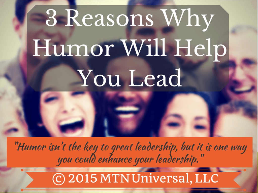 3-Reasons-Why-Humor-Will-Help-You-Lead.jpg