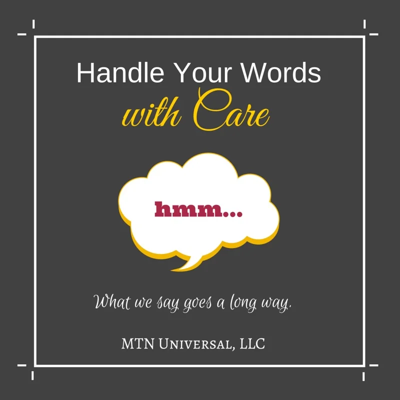 Handle-Your-Words-with-Care.jpg