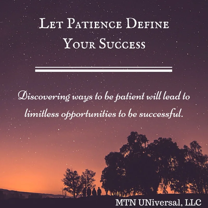 Let-Patience-Define-Your-Success.jpg