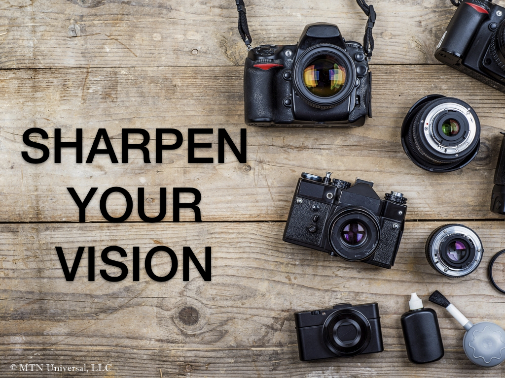 SHARPEN YOUR VISION.001.jpeg