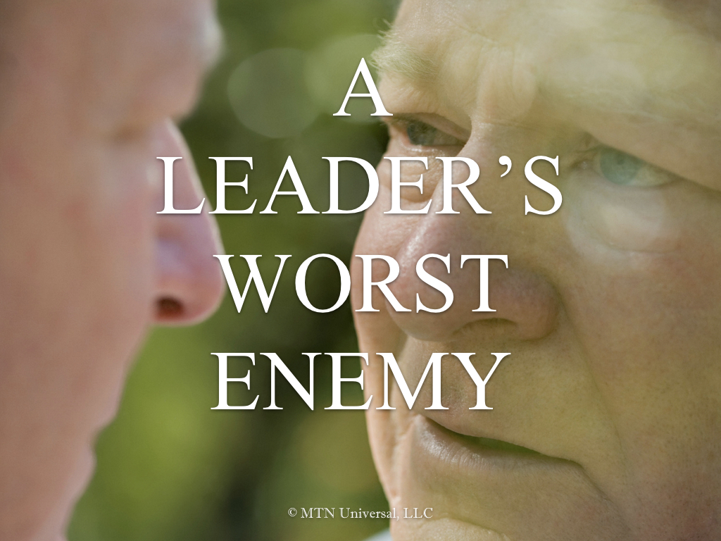 A LEADER’S WORST ENEMY.001.jpeg