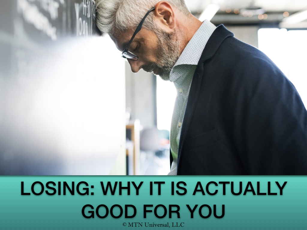 LOSING- WHY IT IS ACTUALLY GOOD FOR YOU.001.jpeg
