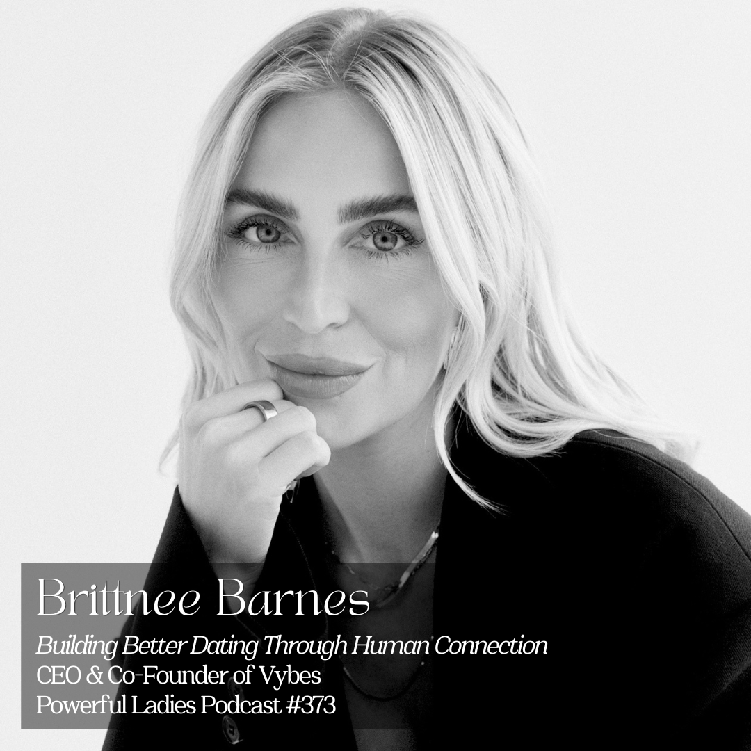 Episode 373: Building Better Dating Through Human Connection | Brittnee Barnes | CEO &amp; Co-Founder of Vybes