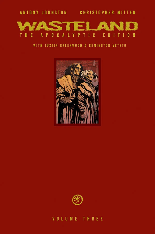 WASTELAND: THE APOCALYPTIC EDITION, VOL. 3 (Oni Press)
