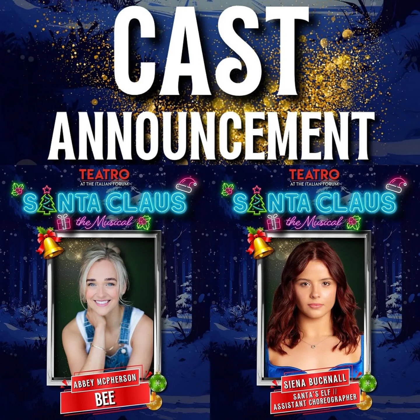 We&rsquo;re getting into the Christmas spirit early to announce that @abbey__mcpherson and @sienabucknall_ have been cast in the upcoming production of Santa Claus The Musical at @teatroitalianforum 🎅🏼 
We&rsquo;ve already asked Santa for some tick
