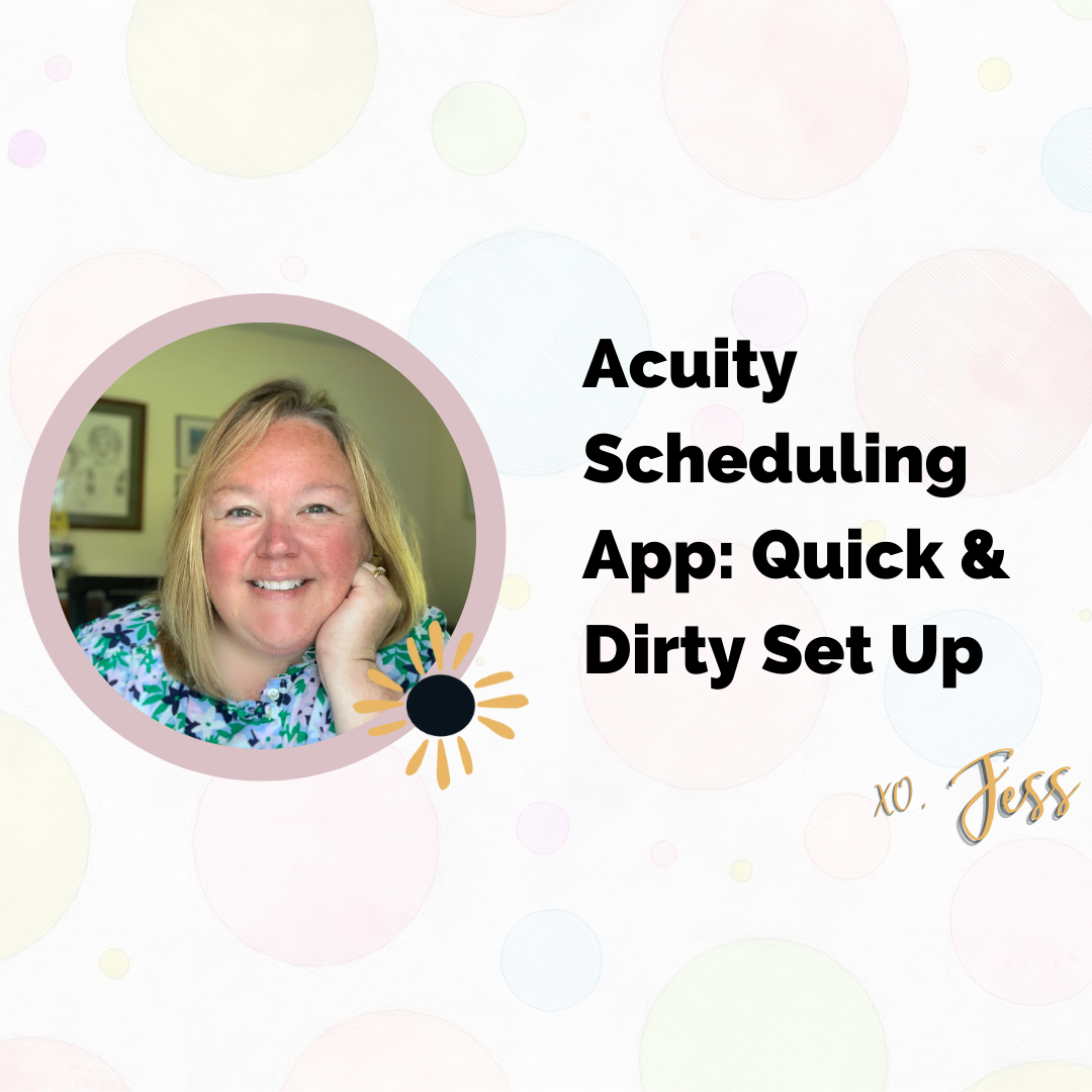 Quick &amp; Dirty Acuity Scheduling Set-Up