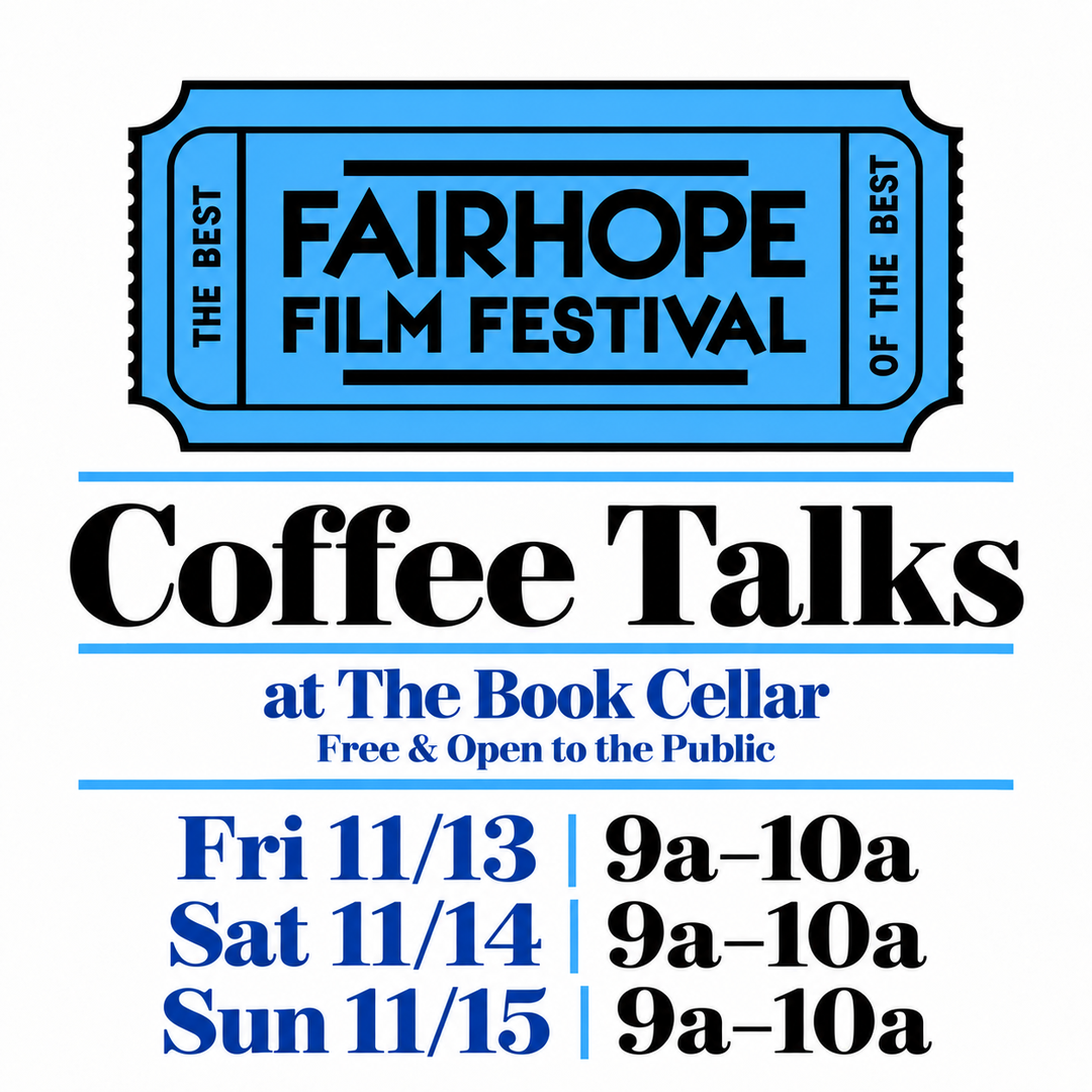 Fairhope Film Festival -- Coffee Talks