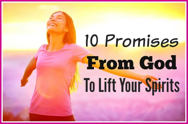 10 Promises From God To Lift Your Spirits.jpg