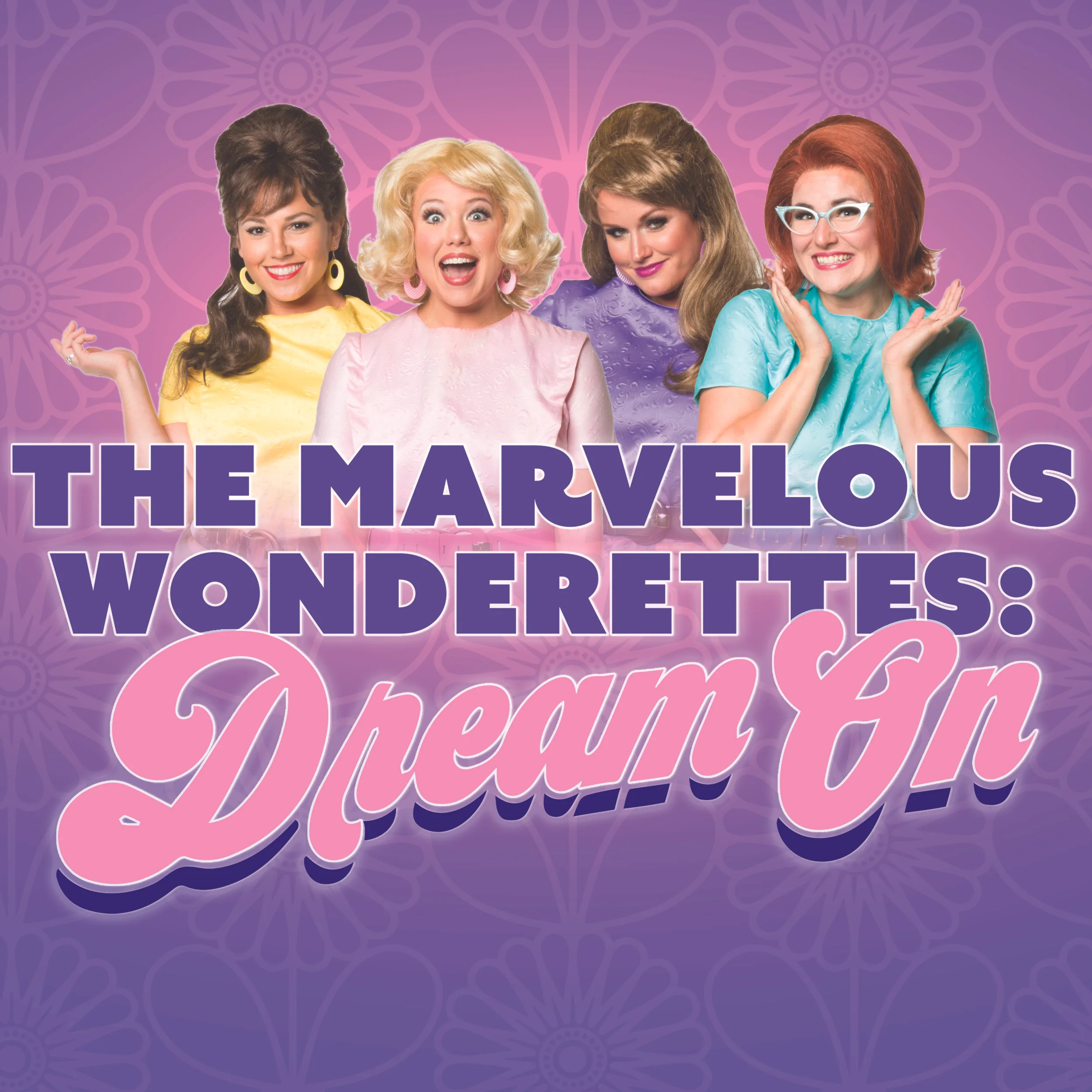 The Marvelous Wonderettes: Dream One