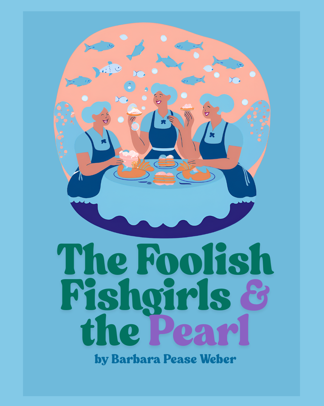 The Foolish Fishgirls and the Pearl