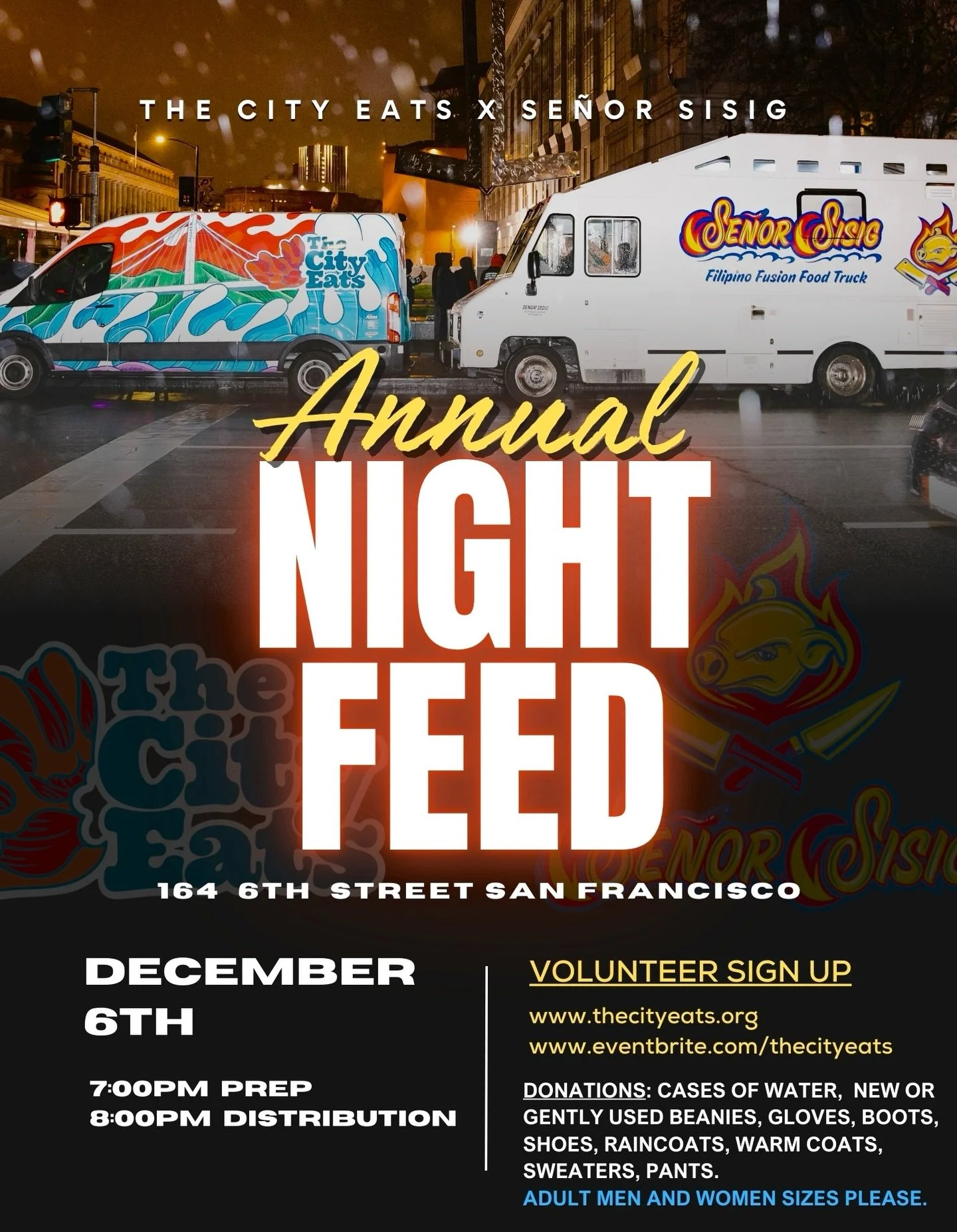 Join us for the Annual December Night Feed hosted by @thecityeats and @senorsisig! On December 6th, we&rsquo;ll be offering hot meals, hot chocolate, coffee, care packages, adult-sized clothing and shoes, raincoats, and more (while supplies last) to 