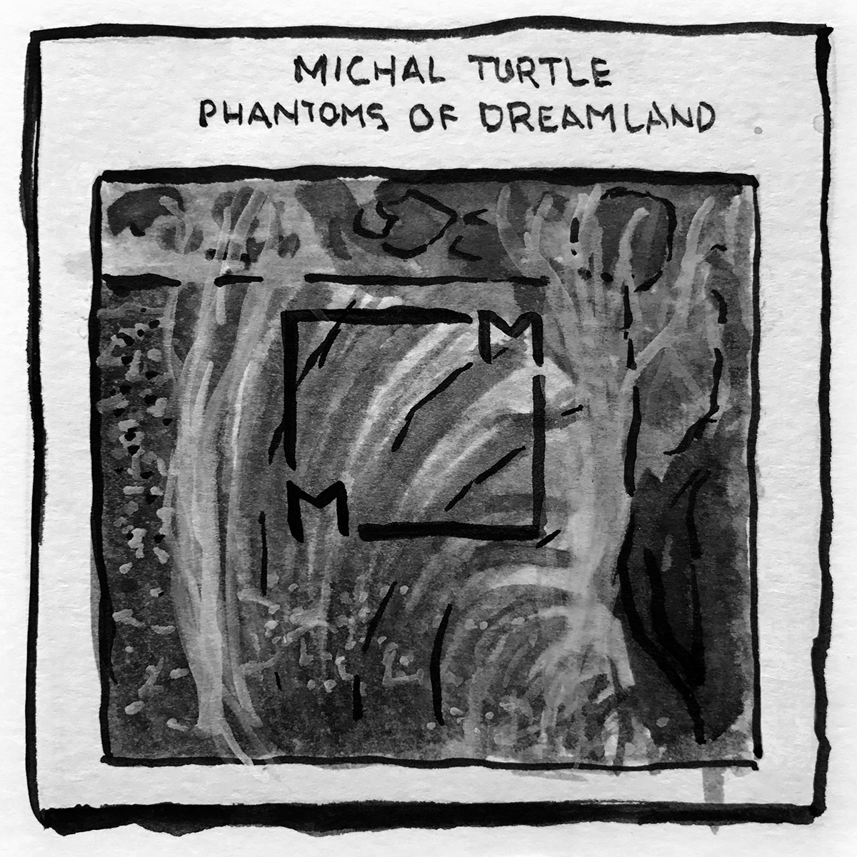 Michal Turtle Phantoms of Dreamland
