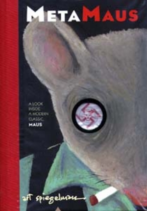 12 All you wanted to know about Maus (but were afraid to ask): CEFN RIDOUT Art Spiegelman, MetaMaus , Viking Press, New York, 2011; 300pp; rrp$45; ISBN: 9780670916832
