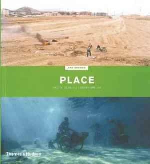 4 Book Review: Art Works: Place , Tacita Dean and Jeremy Millar: MARCO MARCON