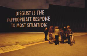 10 The disquieting impact of The unquiet world: JULIE ROBERTS Jenny Holzer, For the centre , 2006, light projection. © Jenny Holzer 2006. Courtesy Artists Rights Society (ARS), New York. Photo John Brash