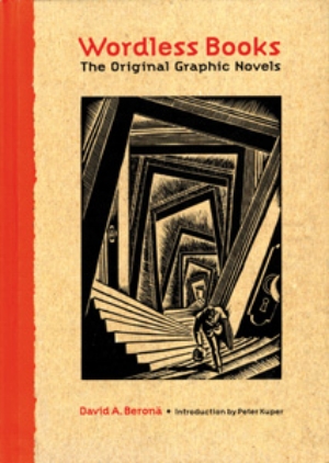 14 More books: CEFN RIDOUT David Berona, Wordless Books, The original graphic novelS , Abrams, New York, 2008, rrp$62, 255p: ISBN 0810994690 George A. Walker, Graphic Witness: Four wordless graphic novels , Firefly Books, 2007, Ontario, rrp$52, 424p: ISBN 1554072700
