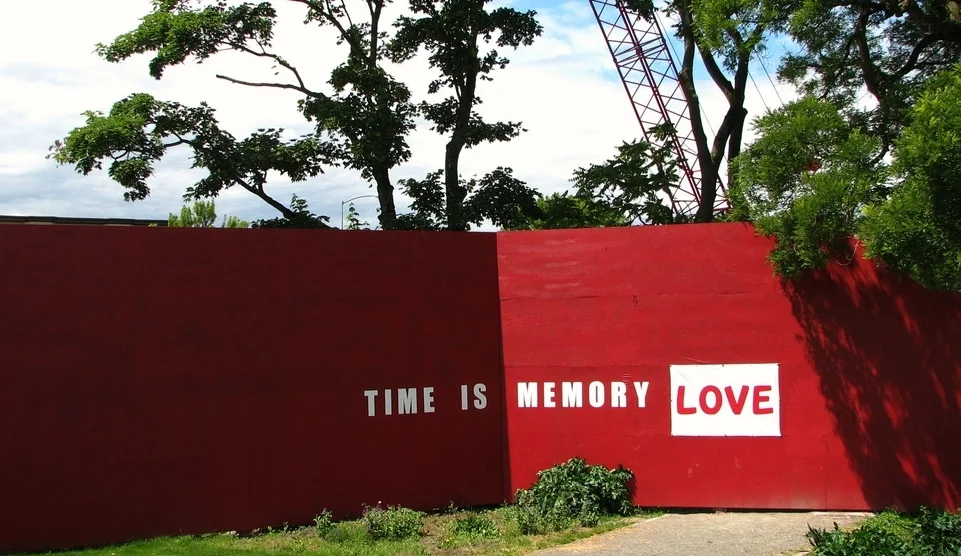 TIME IS MEMORY, LOVE