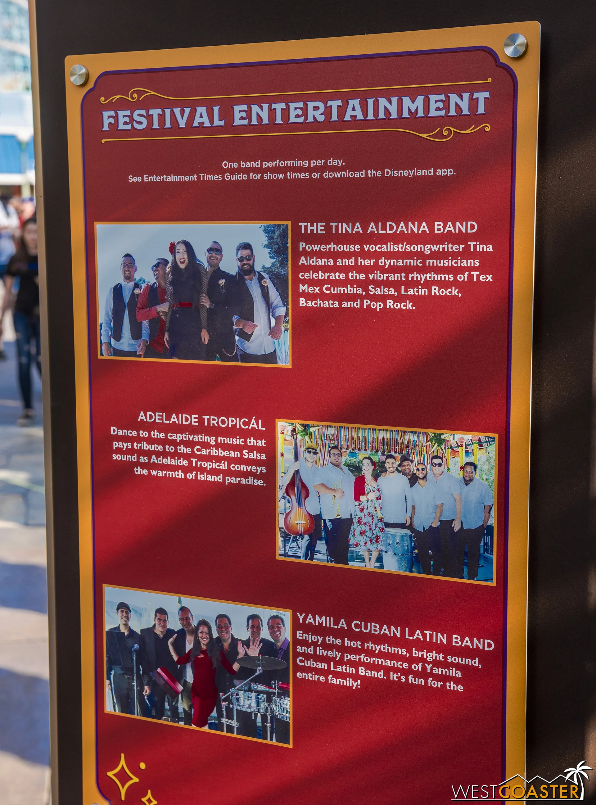 There are familiar and fresh names on the entertainment line-up. The band depends on the day.