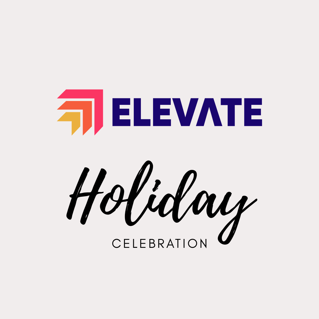Elevate Holiday Celebration