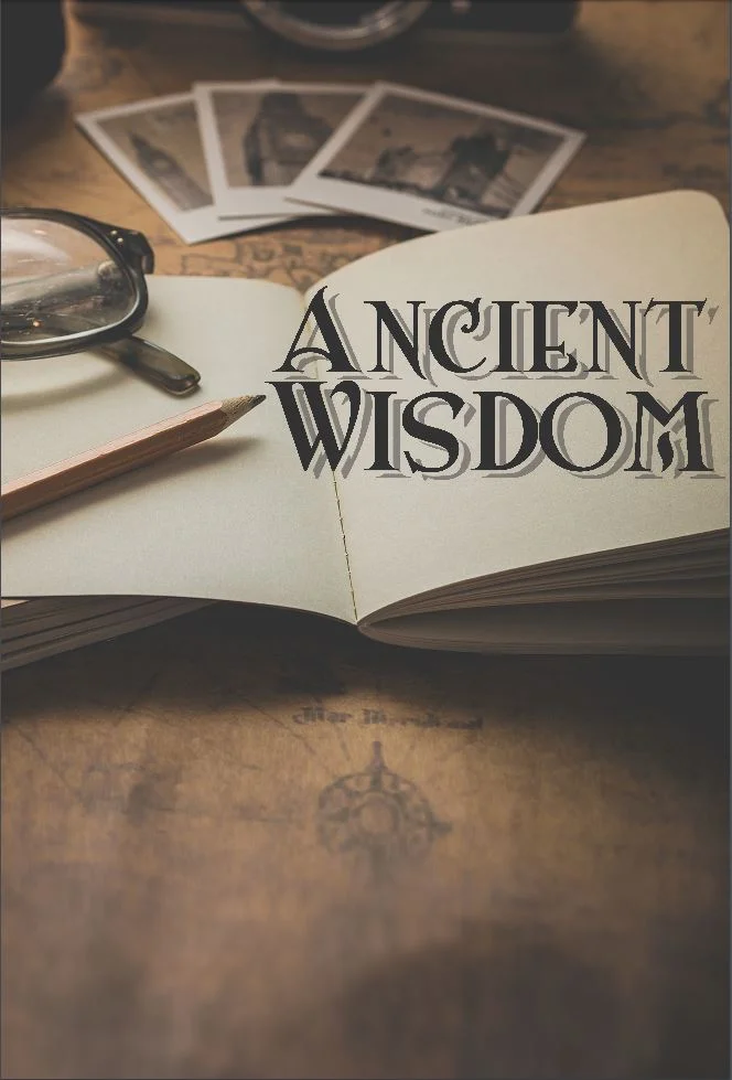 Ancient Wisdom