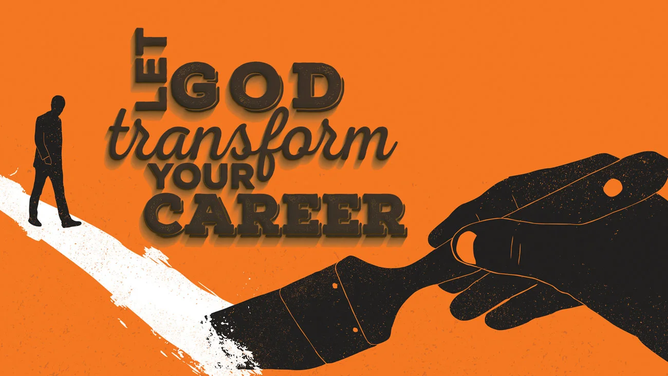 Let God Transform your Career