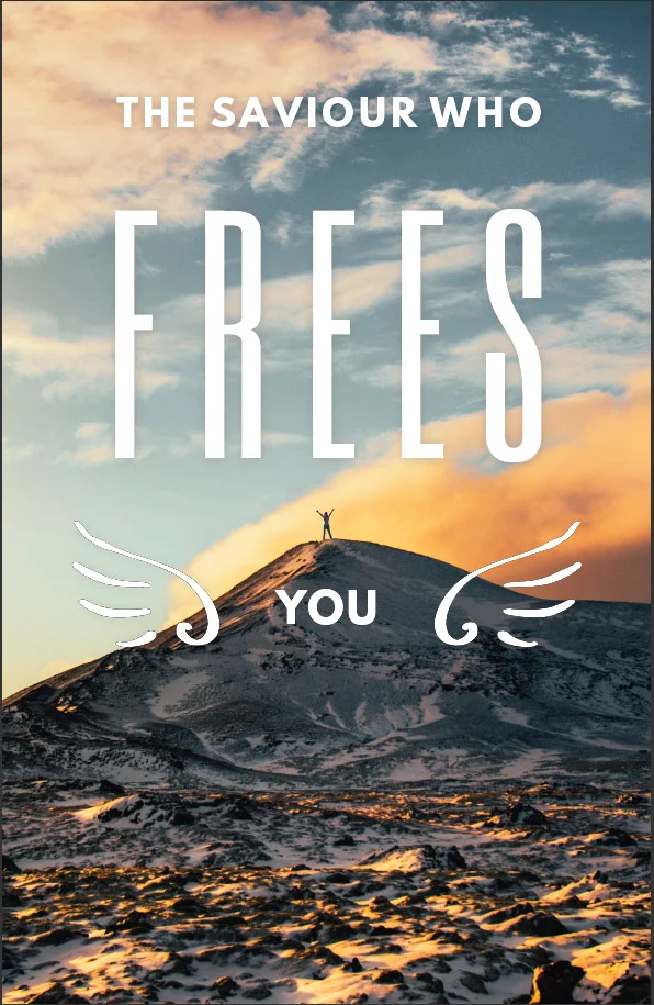 The Saviour Who Frees You