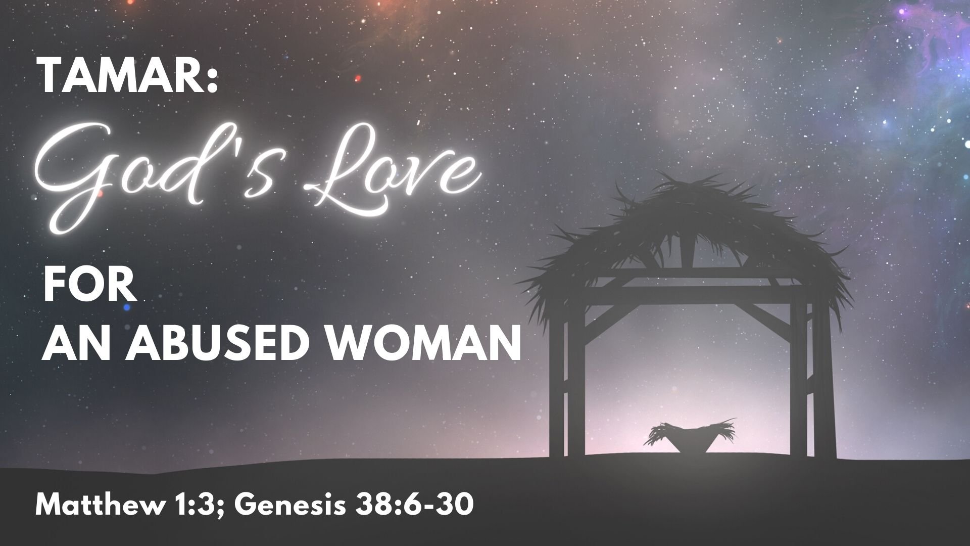 Tamar: God’s Love for an Abused Woman