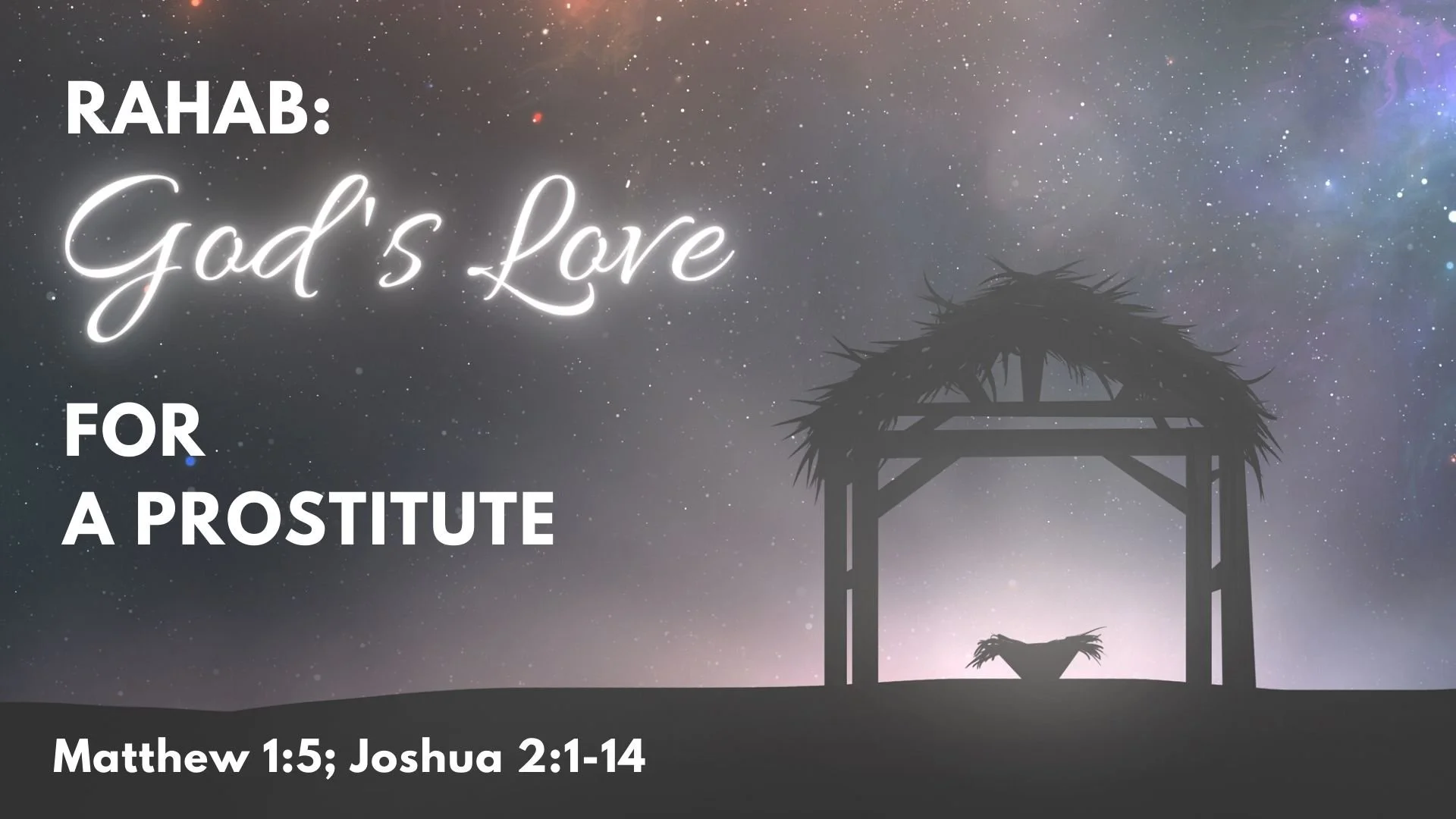 Rahab: God’s Love for a Prostitute