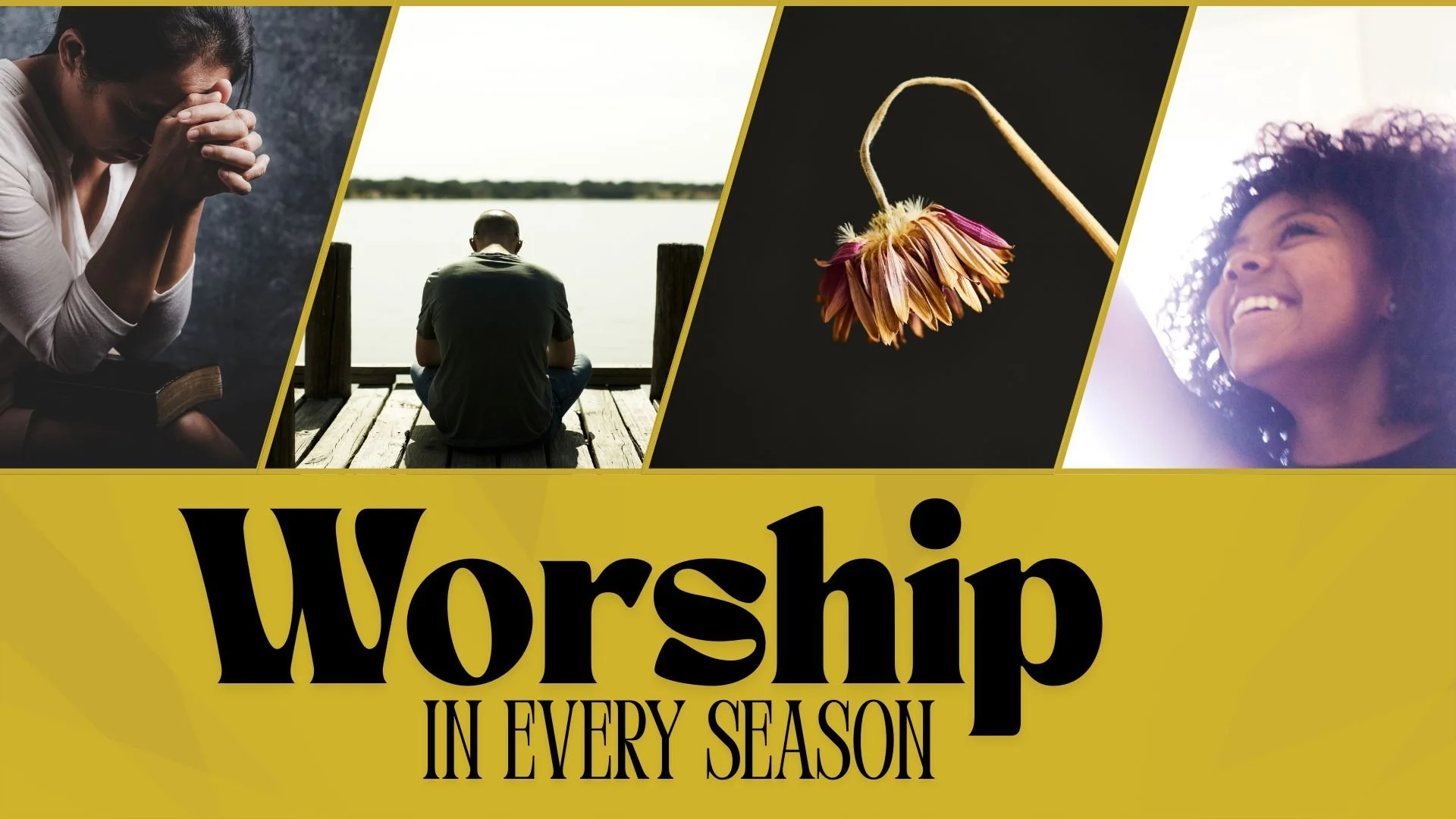 Worship in Every Season