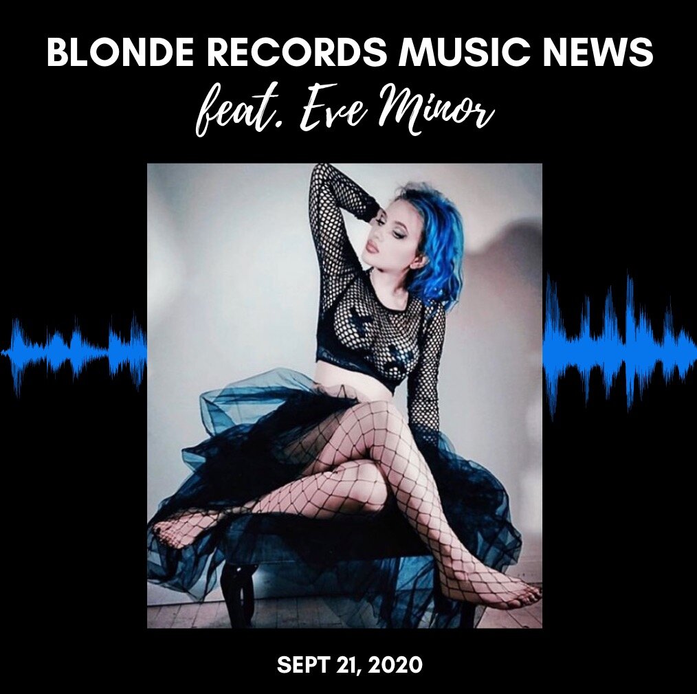 Music News week of Sept. 21st featuring Eve Minor