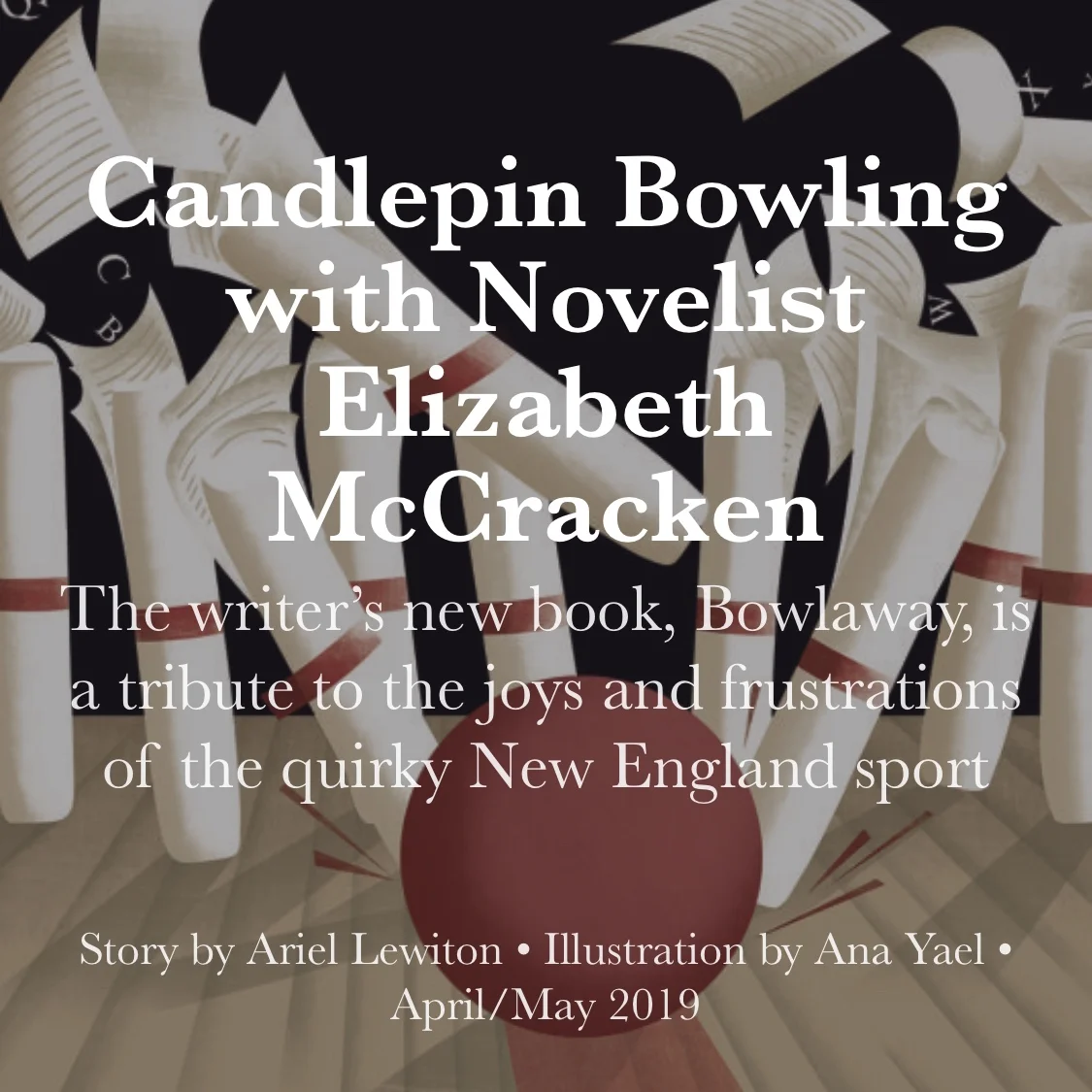 Candlepin Bowling with Elizabeth McCracken