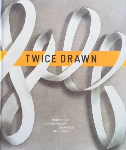Twice Drawn: Modern and Contemporary Drawings in Context edited b y Ian Berry and Jack Shear ( ISBN: 978-3-7913-5054-7)