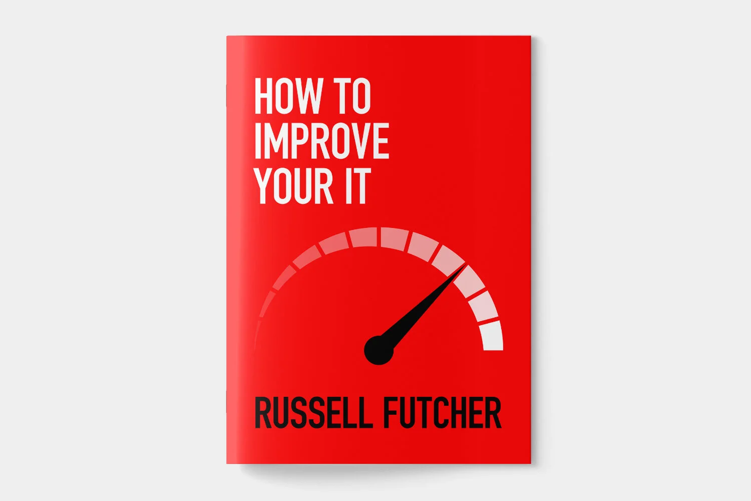 How to Improve your IT. FREE e-Book