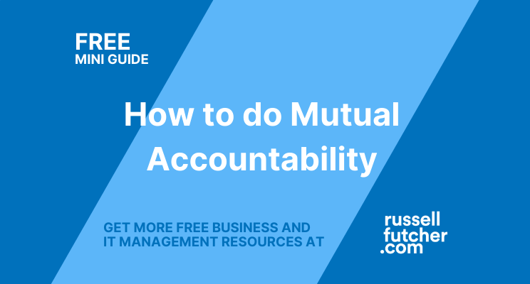 FREE Mini-Guide, How to do Mutual Accountability