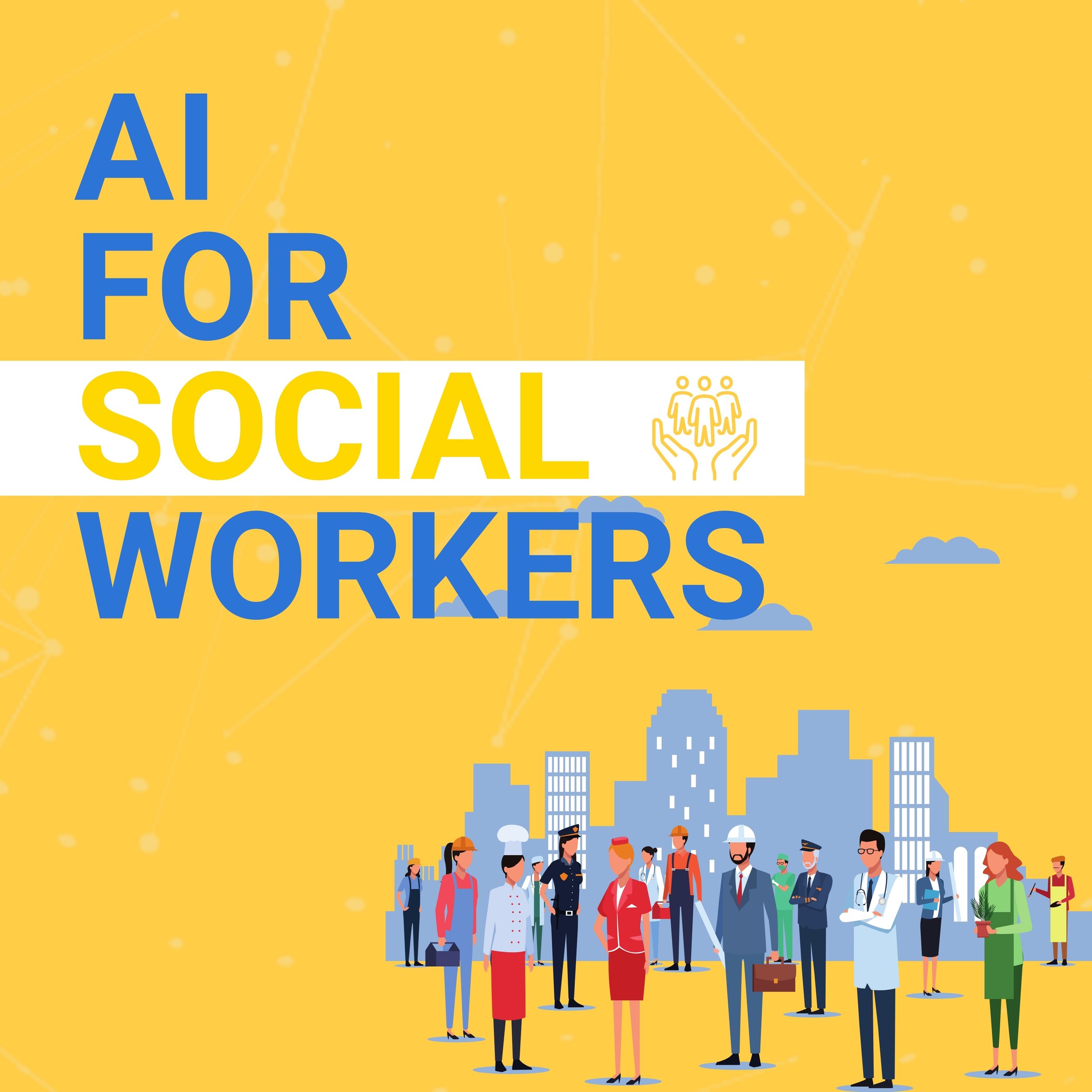 On demand now: Getting started with AI for Social Workers