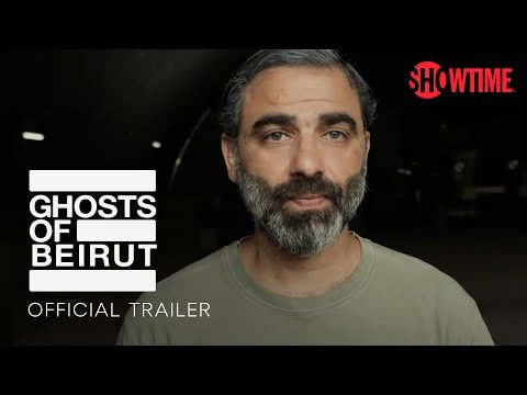 Ghosts of Beirut Official Trailer | SHOWTIME