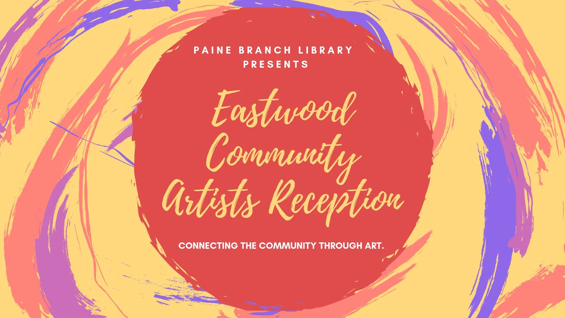 Eastwood Community Artist's Reception