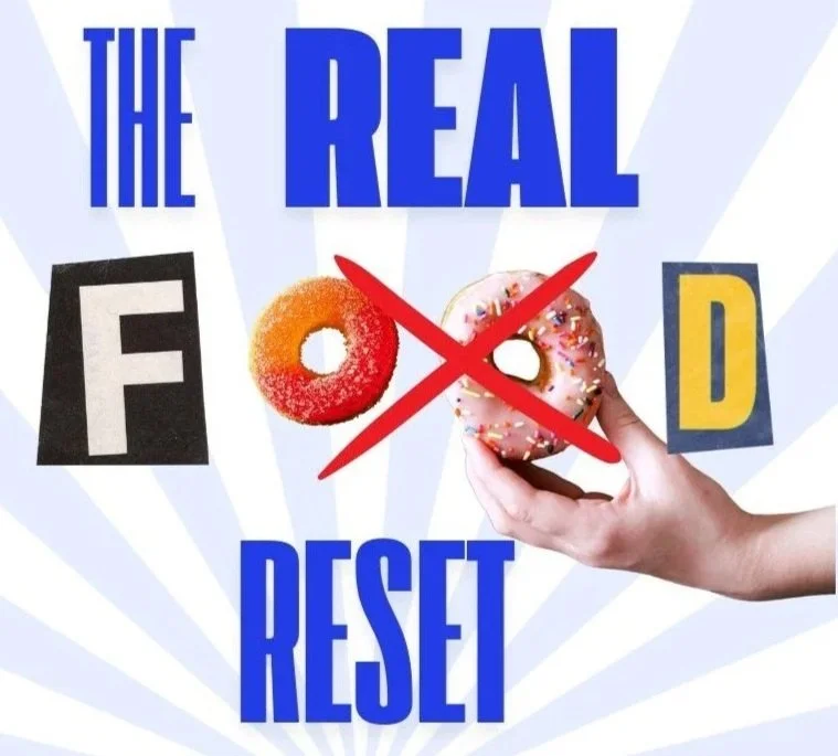 The Real Food Reset