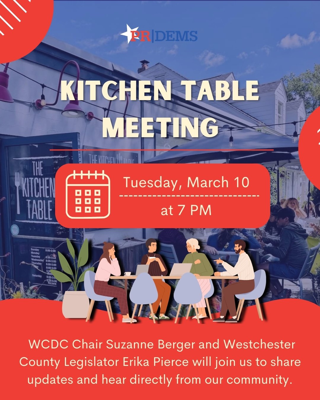 Join us Tuesday, March 10 at 7 PM at The Kitchen Table for our monthly meeting. WCDC Chair Suzanne Berger and Westchester County Legislator Erika Pierce will join us to share updates and hear directly from our community.

Location: The Kitchen Table 