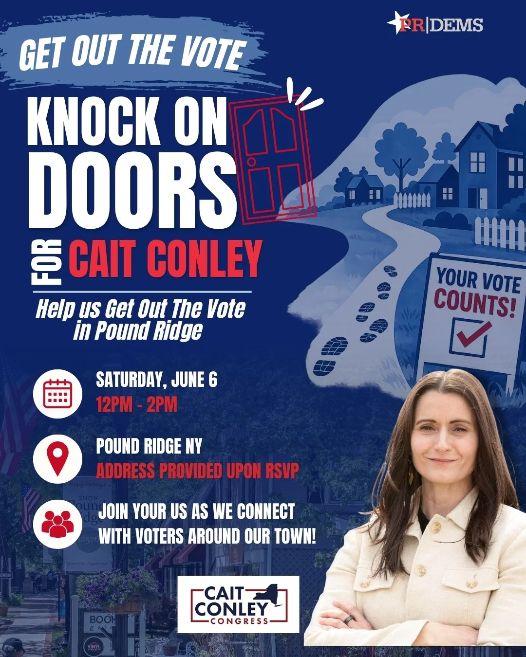 The Democratic primary is just around the corner, and we need your help getting out the vote for Cait Conley!

Join us this Saturday, June 6, from 12:00 PM&ndash;2:00 PM in Pound Ridge as we talk with Democratic voters about the upcoming primary elec