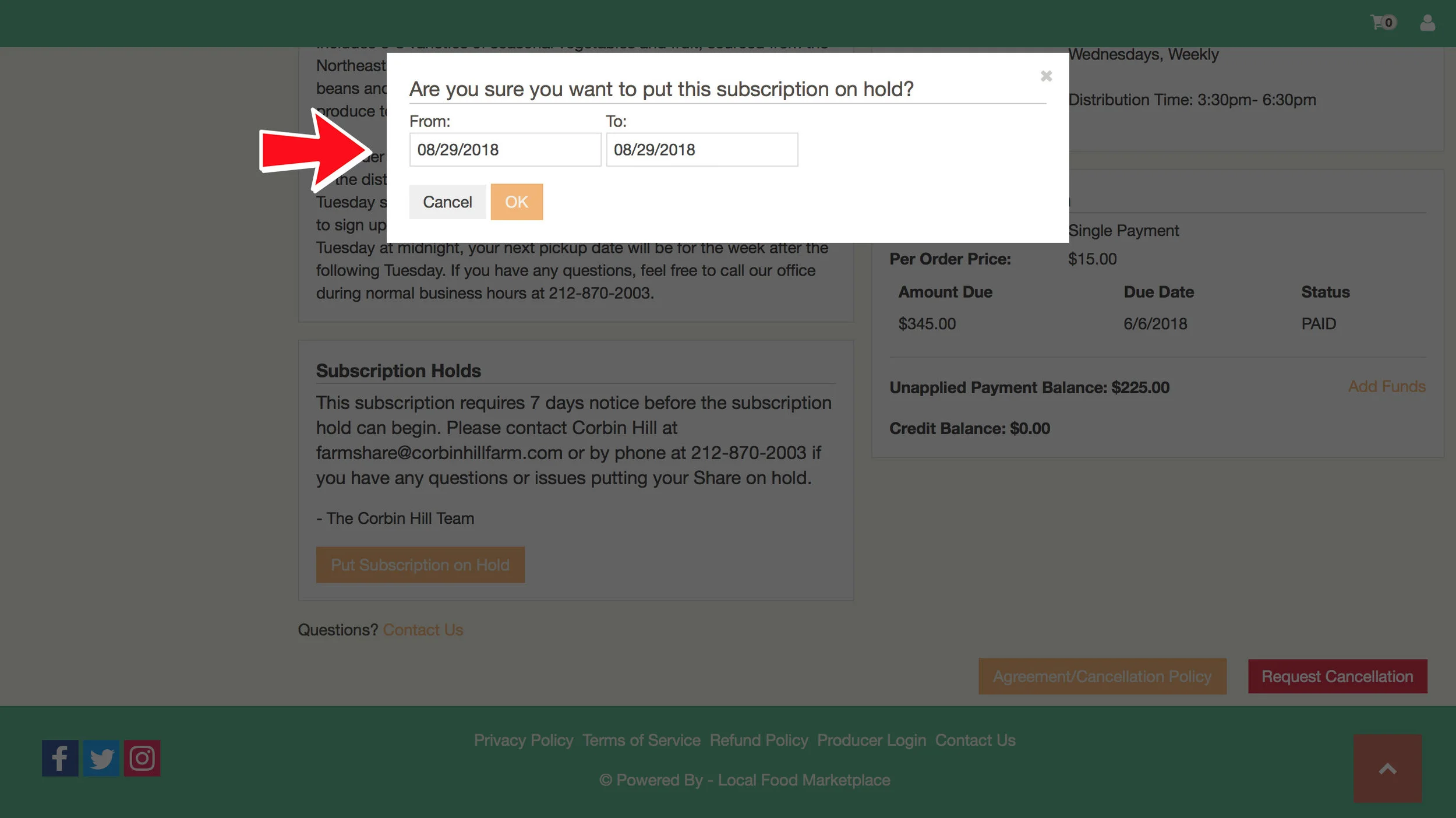 Choose the dates you would like to go on hold. You can choose multiple dates, but you must put them in separately.