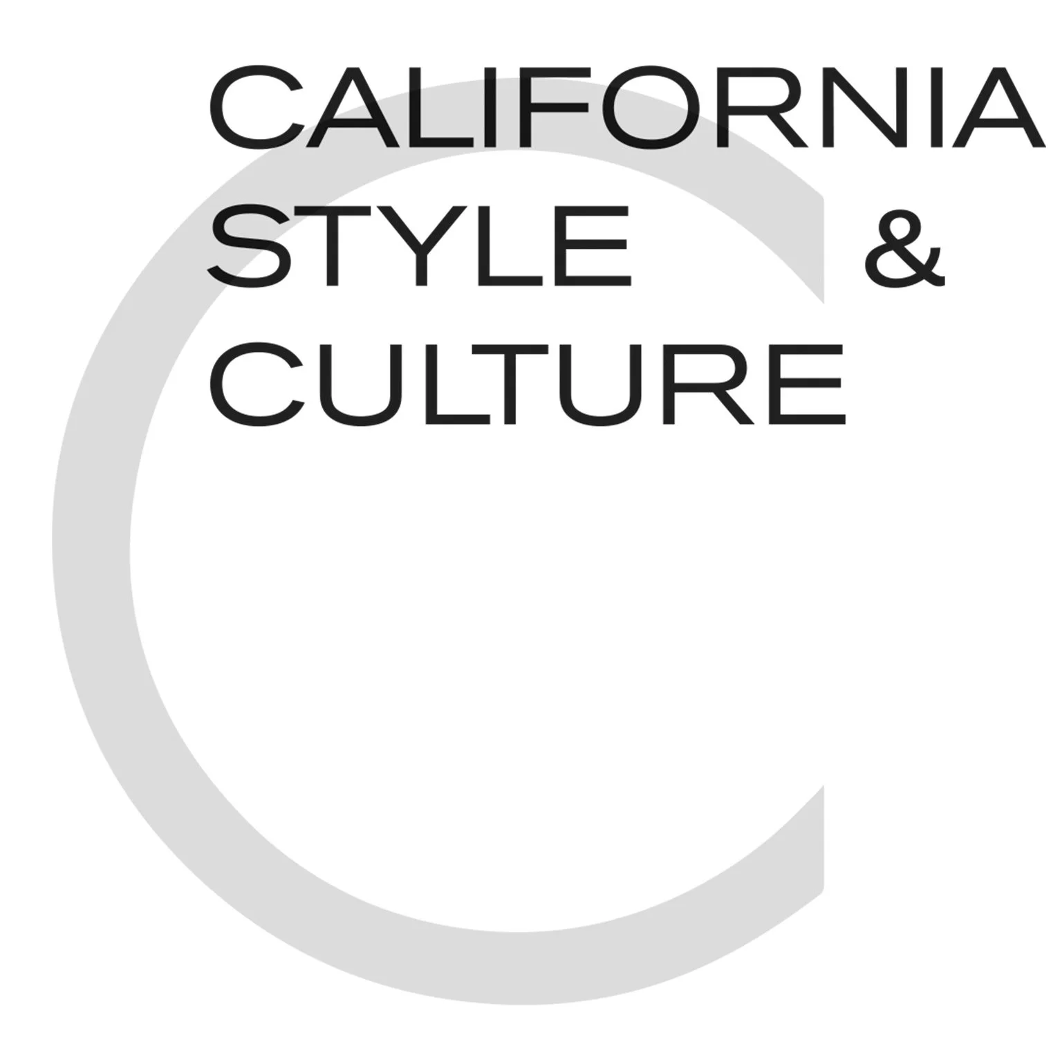 C Magazine C CALIFORNIA STYLE & CULTURE READ MORE