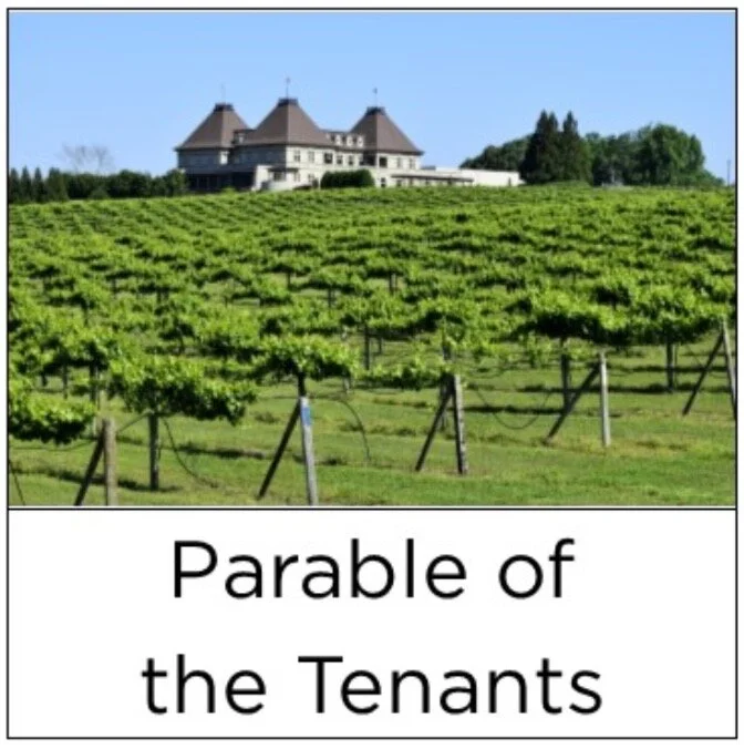 Mark 12:1-12, Parable of the Tenants 