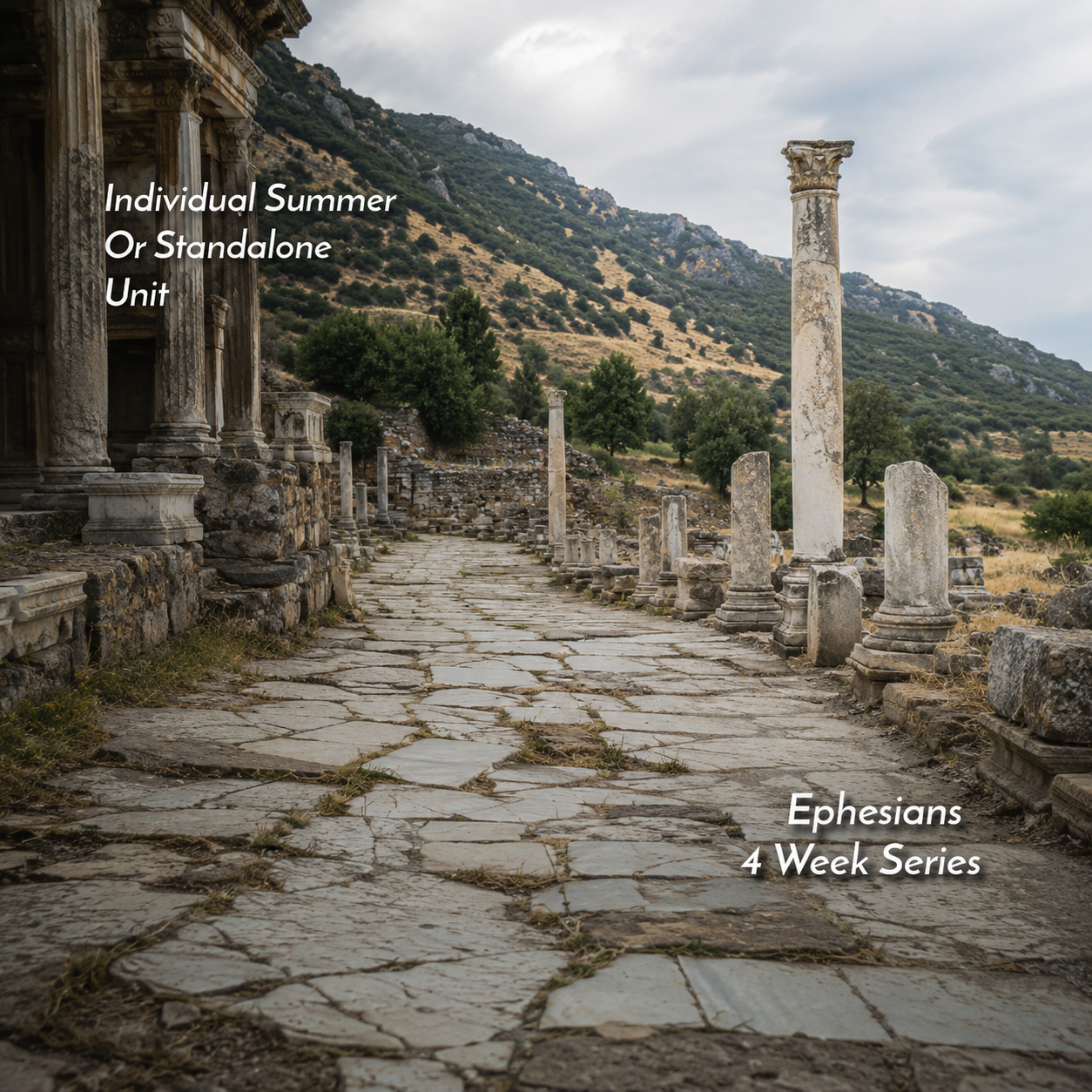 Individual NL Unit – Ephesians (4 Week Series)