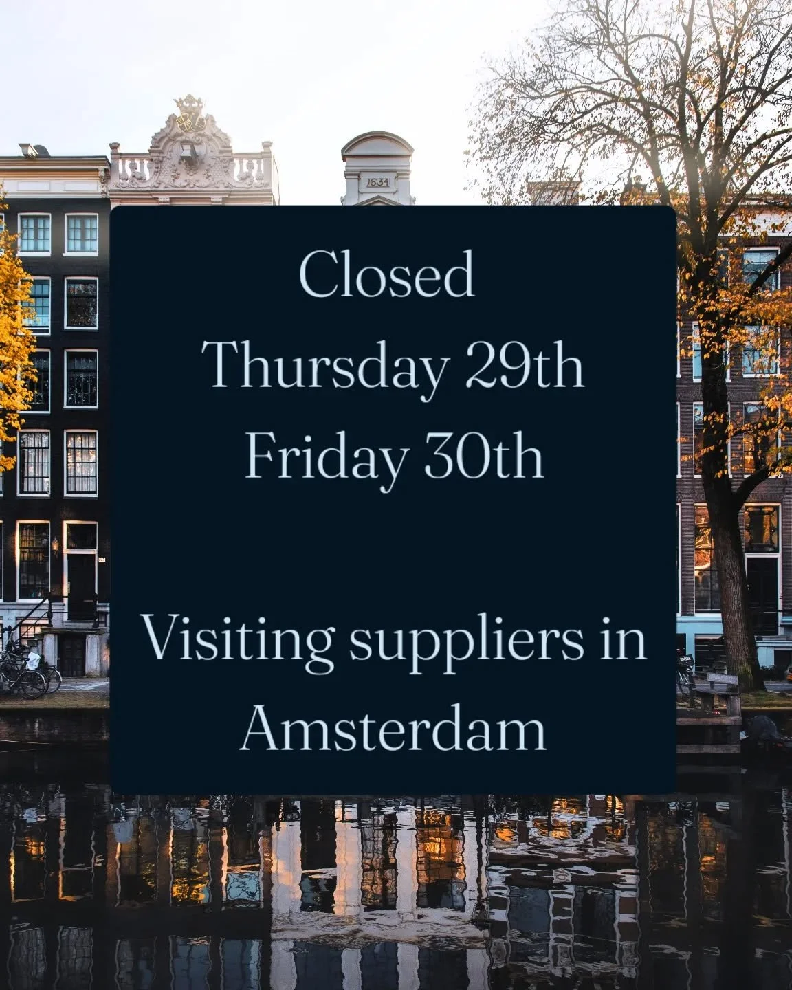 This week we will be closed
Thursday 29th
Friday 30th

We will be visiting suppliers in Amsterdam.

#bespoke
#bespoketailor
#amsterdam