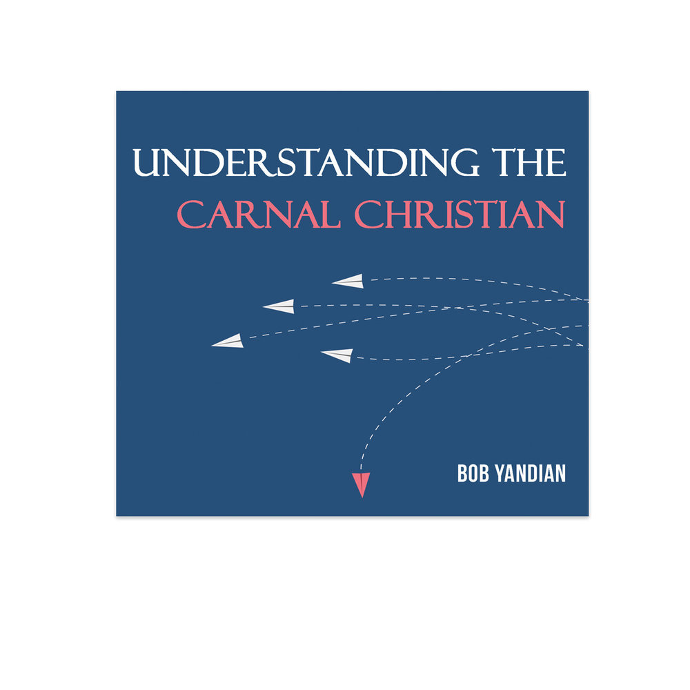CDBT08 Understanding the Carnal Christian.jpg