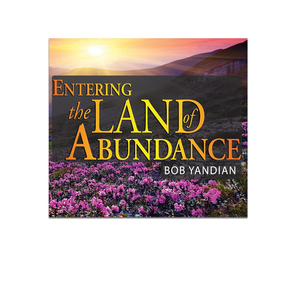 Entering the Land of Abundance (MP3s)