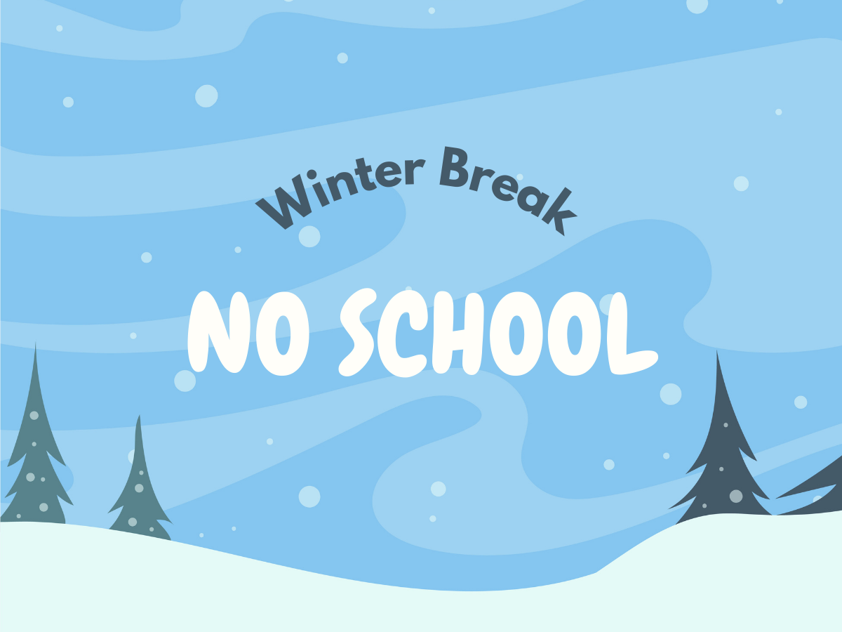 Winter Break